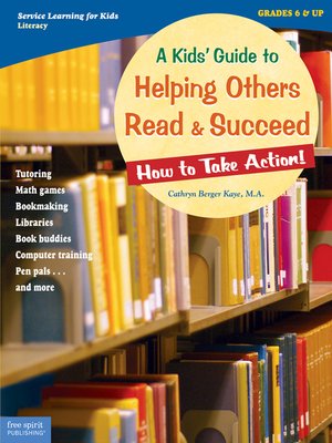 cover image of A Kids' Guide to Helping Others Read and Succeed
